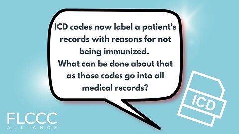 ICD codes now label a patient’s records with reasons for not being immunized. What can be done about that as those codes go into all medical records?