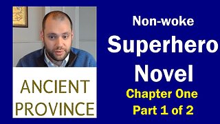 Non-woke Superhero Novel | Chapter One Part 1 of 2