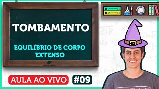 Equilíbrio de Corpo Extenso: Tombamento e Torque | Aula de Física | LIVE009