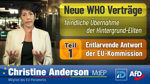 Neue WHO Verträge - Teil 1 - Entlarvende Antwort der EU-Kommission