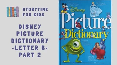 @Storytime for Kids | Disney Picture Dictionary | Letter B (part 2)