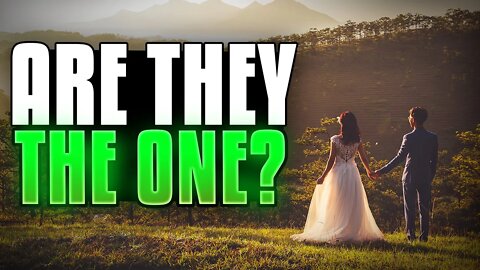 How To Know If They Are The One To Marry