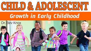 Physical Growth in Early Childhood (3-6 years old).