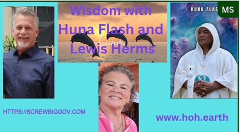 Wisdom with Lewis Herms and Mauta Taki aka Huna Flash