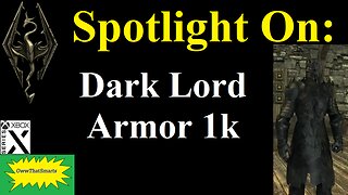 Skyrim - Spotlight On: Dark Lord Armor 1k