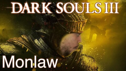 Melhores momentos do Monlaw no Dark Souls 3