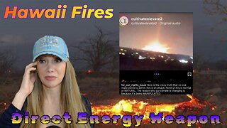 The Fires in Lahaina, Hawaii: The Involvement of Direct Energy Weapons