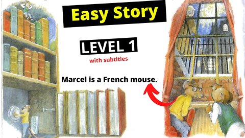 LEARN ENGLISH THROUGH STORY - LEVEL 1 - Marcel.