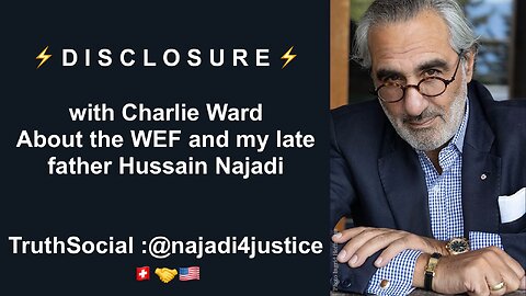 DISCLOSURE: Late Hussain Najadi and the World Economic Forum