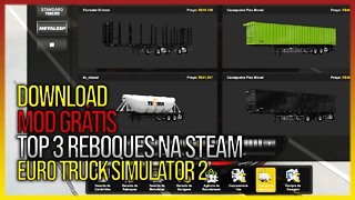 ▶️ETS2 TOP 3 REBOQUES BRASILEIROS NA STEAM PARA EURO TRUCK SIMULATOR 2