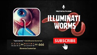 TruthfulTV – Illuminati Worms