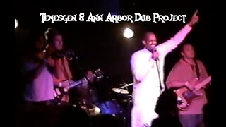 Temesgen & Ann Arbor Dub Project at the Blind Pig circa 2007