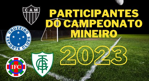 Times Participantes Campeonato Mineiro 2023