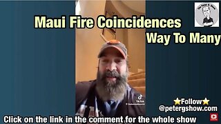 Maui Fire Coincidences, Way Too Many