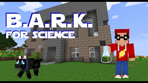 Modded Minecraft B.A.R.K. Livestream