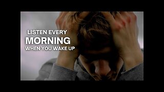 WATCH THIS EVERY MORNING - Morning Motivational Video