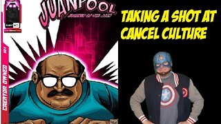 Juanpool Review -Taking A Shot At Cancel Culture