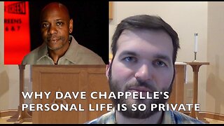 Why Dave Chappelle's Personal Life Is So Private