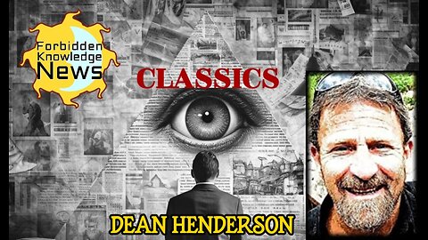 FKN Classics: Welcome to the New World Order - Awakening & Uprising | Dean Henderson