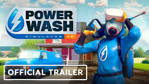 PowerWash Simulator VR - Official Announcement Trailer | Meta Quest Gaming Showcase 2023