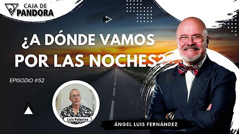 ¿A DÓNDE VAMOS POR LAS NOCHES? con Ángel Luis Fernández