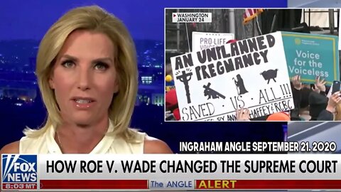 How Roe vs Wade Changed the Supreme Court. Laura Ingraham 9/21/20