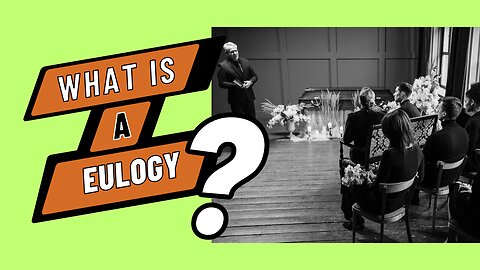 What Is A Eulogy, And Who Typically Delivers It?