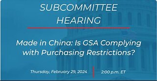 Made in China: Is GSA Complying with Purchasing Restrictions?