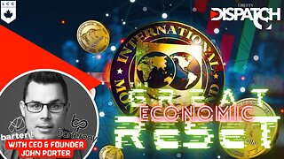 THE GREAT ECONOMIC RESET: The Globalist Empire Strikes Back ft. John Porter