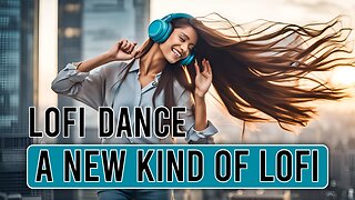 LOFI DANCE 🎧6090🎧 Try a new type of LoFi ◾ Dance, Upbeat, Groovy ♬♪♫♪