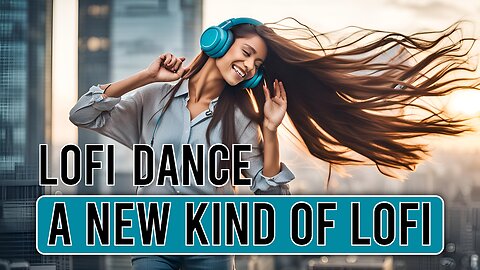 LOFI DANCE 🎧6090🎧 Try a new type of LoFi ◾ Dance, Upbeat, Groovy ♬♪♫♪