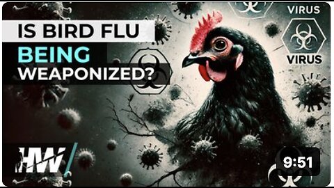 IS BIRD FLU BEING WEAPONIZED