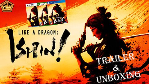 Like A Dragon Ishin Trailer And Unboxing PS4/PS5/XBOX XS (GamesWorth)