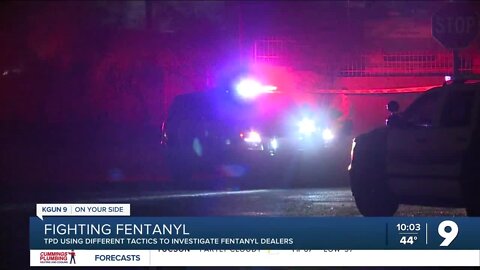 Tucson Police Department using new tactics to investigate fentanyl dealers