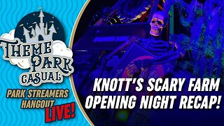 Park Streamers Hangout - Knott's Scary Farm Opening Night Recap! LIVE