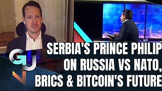 Serbia’s Prince Philip on Wagner Mutiny, Russia vs NATO in Ukraine, Serbia & BRICS, Bitcoin’s Future