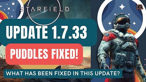 Akila City - 3 Puddle Glitch - FIXED // Starfield Patch 1.7.33 What's been FIXED?