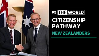 Sweeping changes to citizenship pathway for New Zealanders announced | The World