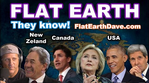 Politicians - They know! FLAT EARTH