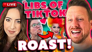 ROASTING Cringe TIKTOKS with Libs of TikTok | Guest: Chaya Raichik