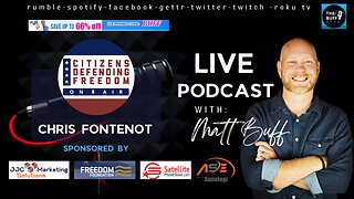 Matt Buff Show - Chris Fontenot