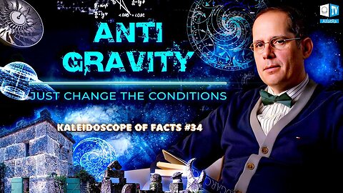 Antigravity. Confirmation | Kaleidoscope of Facts