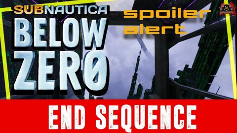 Finishing Subnautica Below Zero || End Sequence Al-an Going Home