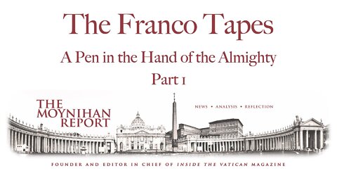 The Franco Tapes: Part 1- A Pen in the Hand of the Almighty