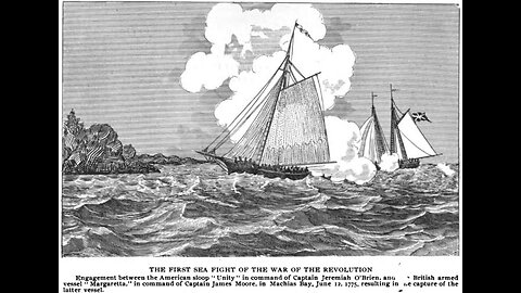 12 June 1775. First Sea Battle of the Revolutionary War