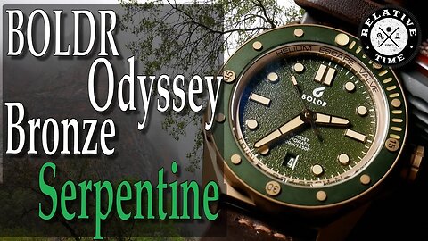 A Bit Bold & Very Bronze : BOLDR Odyssey Bronze Serpentine Review