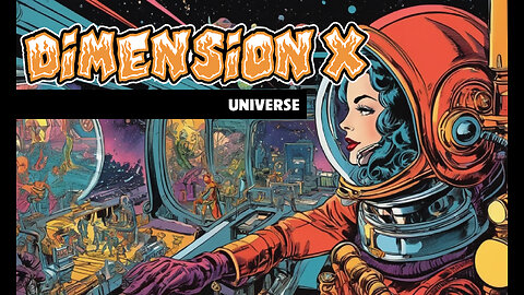 Dimension X - Universe (1950)