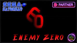 Enemy Zero (Saturn)- SEGA Saturday