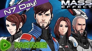 N7 DAY 2023! | Mass Effect 2 | RUMBLE PARTNER LIVESTREAM #Rumbletakeover