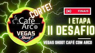 Finais da I Etapa II Desafio Vegas Shoot
